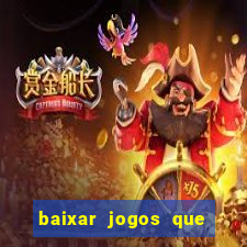 baixar jogos que ganha dinheiro no pix